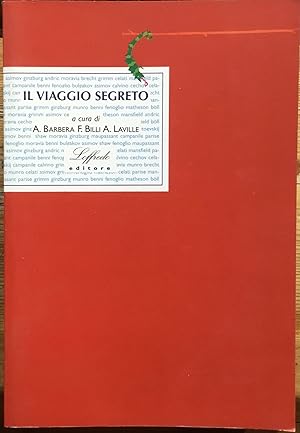 Il viaggio segreto. Avventure della vita. Guide alla lettura ed esercizi.