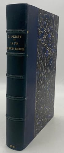 Image du vendeur pour La Fin du XVIIIe sicle. Le duc de Nivernais mis en vente par Librairie Historique F. Teissdre