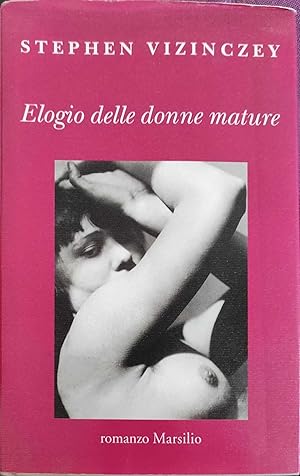 Seller image for Elogio delle donne mature for sale by librisaggi