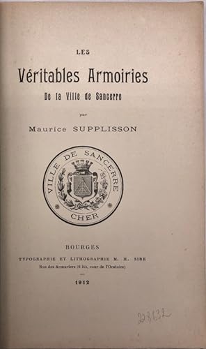 Seller image for Les Vritables Armoiries de la ville de Sancerre for sale by Librairie Historique F. Teissdre