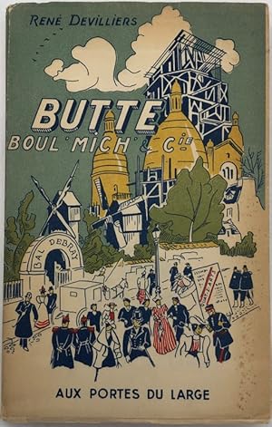 Image du vendeur pour Butte, Boul'Mich'& Cie. Souvenirs d'un chansonnier mis en vente par Librairie Historique F. Teissdre