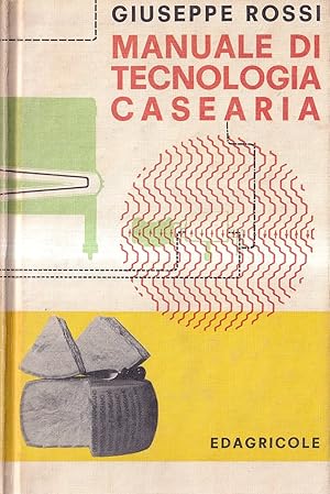 Manuale di tecnologia casearia