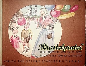 Immagine del venditore per Wurstelprater Idee und Verse von Fritz Lw Illustriert vom Atelier Otto venduto da ANTIQUARIAT.WIEN Fine Books & Prints