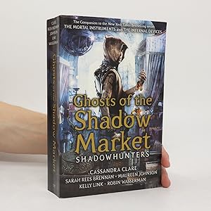 Imagen del vendedor de Ghosts of the Shadow Market a la venta por Bookbot