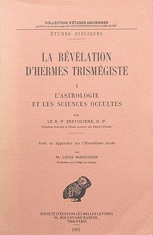 La Révélation d'Hermès Trismégiste I L'Astrologie et les Sciences Occultes