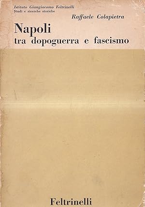 Napoli tra dopoguerra e fascismo