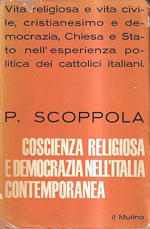 Bild des Verkufers fr Coscienza religiosa e democrazia nell'Italia contemporanea zum Verkauf von Il Salvalibro s.n.c. di Moscati Giovanni