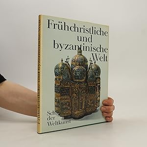 Bild des Verkufers fr Frhchristliche und Byzantinische Welt zum Verkauf von Bookbot