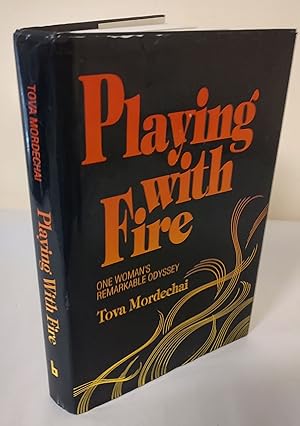 Seller image for Playing With Fire; one woman's remarkable odyssey for sale by Waysidebooks