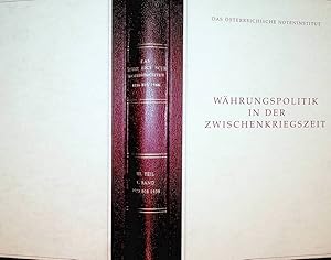 Währungspolitik in der Zwischenkriegszeit. Geschichte der Österreichischen Nationalbank von 1923 ...