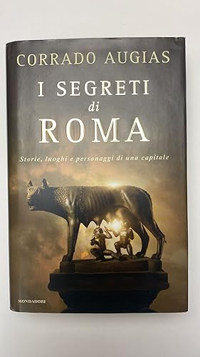 Seller image for I segreti di Roma. Storie, luoghi e personaggi di una capitale for sale by librisaggi