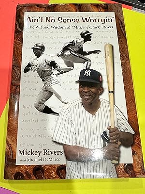 Seller image for Ain't No Sense Worrying the wit and wisdom of "Mick the Quick" Rivers for sale by Happy Heroes