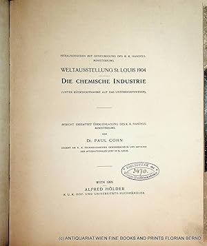 Herausgegeben mit Genehmigung des k.k. Handels-Ministeriums. Weltausstellung St. Louis 1904. Die ...