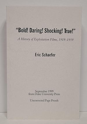 Seller image for "Bold! Daring! Shocking! True!" for sale by Tall Stories Book & Print Gallery
