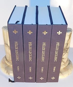 LES ŒUVRES DE FÉLIX LECLERC (complet en 4 volumes)