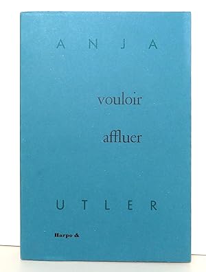 Vouloir affluer