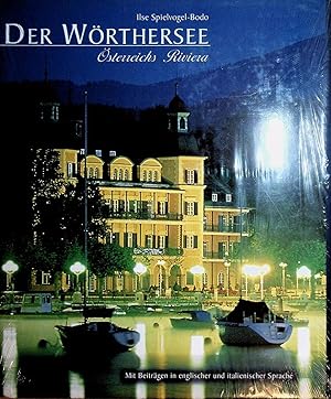 Bild des Verkufers fr Der Wrthersee. sterreichs Riviera. zum Verkauf von ANTIQUARIAT.WIEN Fine Books & Prints