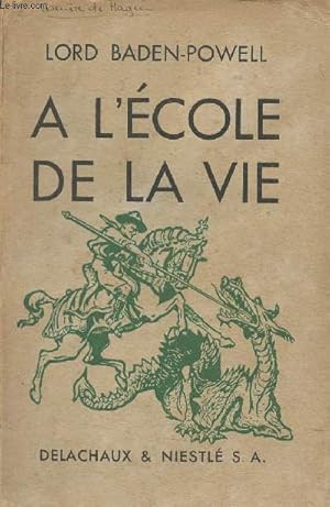 Bild des Verkufers fr A l'cole de la vie zum Verkauf von Le-Livre