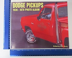 Bild des Verkufers fr Dodge Pickups 1939-1978 Photo Album zum Verkauf von Coas Books