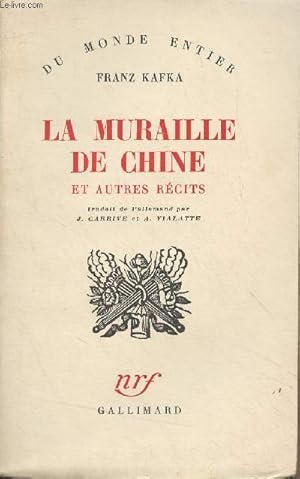 Bild des Verkufers fr La muraille de Chine et autres rcits - "Du monde entier" zum Verkauf von Le-Livre