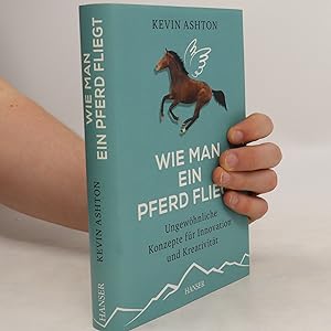 Imagen del vendedor de Wie man ein Pferd fliegt a la venta por Bookbot