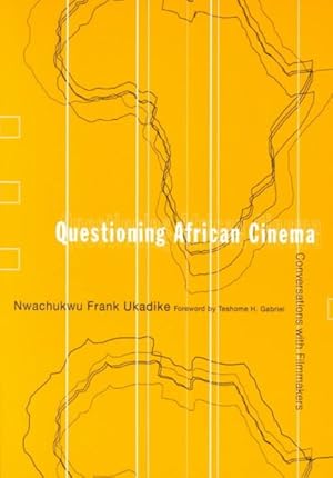 Imagen del vendedor de Questioning African Cinema : Conversations With Filmmakers a la venta por GreatBookPrices