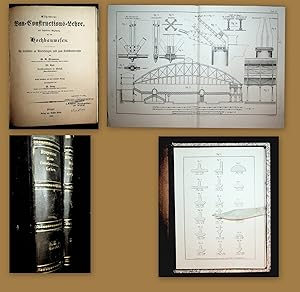 Seller image for Allgemeine Bau-Constructions-Lehre mit besonderer Beziehung auf das Hochbauwesen : ein Leitfaden zu Vorlesungen und zum Selbstunterrichte : 3. Teil : Constructionen in Metall (Eisen-Constructionen) for sale by ANTIQUARIAT.WIEN Fine Books & Prints