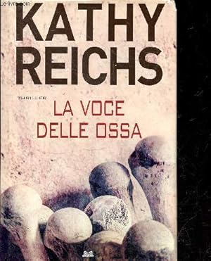 Seller image for La voce delle ossa - thriller for sale by Le-Livre
