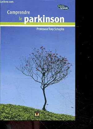 Seller image for Comprendre le Parkinson for sale by Le-Livre
