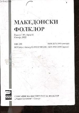 Seller image for Makedonski folklor - godina LIII, broj 81, skopje, 2022 - UDC 398 / Folklore macdonien - volume 81, annee LIII / macedonian folklore - volume 81, year LIII for sale by Le-Livre
