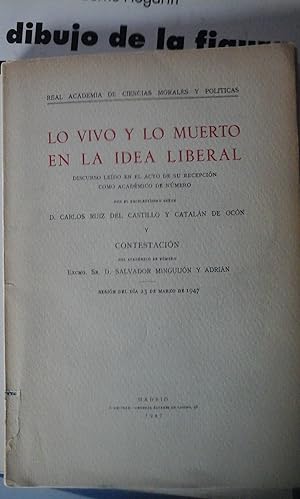 Imagen del vendedor de LO VIVO Y LO MUERTO EN LA IDEA LIBERAL (Madrid, 1947) a la venta por Multilibro