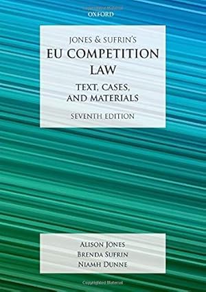 Immagine del venditore per Jones & Sufrin's EU Competition Law: Text, Cases, and Materials venduto da WeBuyBooks