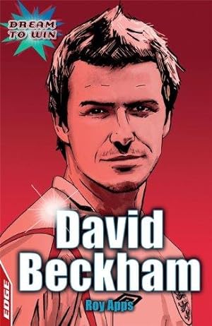 Imagen del vendedor de EDGE - Dream to Win: David Beckham a la venta por WeBuyBooks