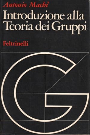 Seller image for Introduzione alla Teoria dei Gruppi for sale by Di Mano in Mano Soc. Coop