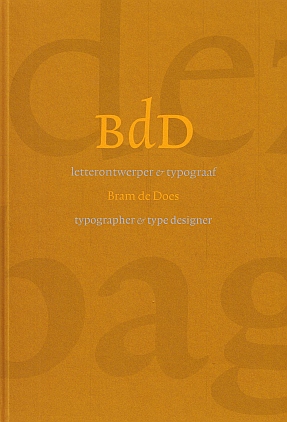 Bram de Does. Letterontwerper & typograaf. Typographer & type designer.