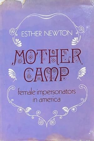 Seller image for Mother Camp - Female Impersonators In America [Jill Johnston's copy] for sale by DIAMOND HOLLOW BOOKS / MILES BELLAMY