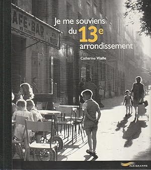 Imagen del vendedor de Je me souviens du 13e arrondissement, a la venta por L'Odeur du Book