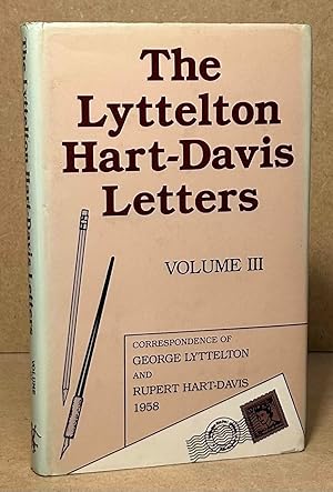 Seller image for The Lyttelton Hart-Davis Letters _ Volume III for sale by San Francisco Book Company