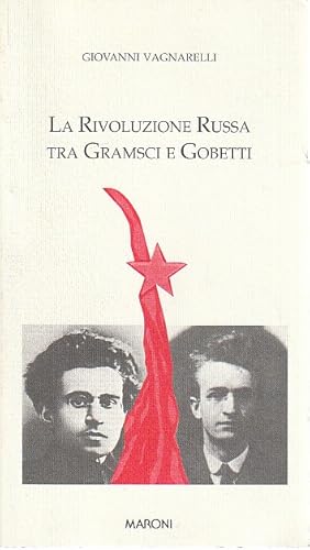 Immagine del venditore per La rivoluzione russa tra Gramsci e Gobetti, venduto da L'Odeur du Book