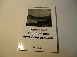 Bild des Verkufers fr Sagen und Mrchen aus dem Schwarzwald. zum Verkauf von Ottmar Mller