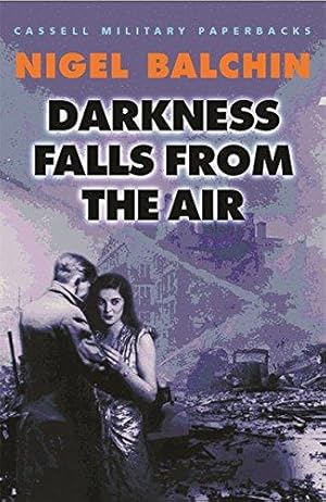 Bild des Verkufers fr Darkness Falls from the Air (CASSELL MILITARY PAPERBACKS) zum Verkauf von WeBuyBooks