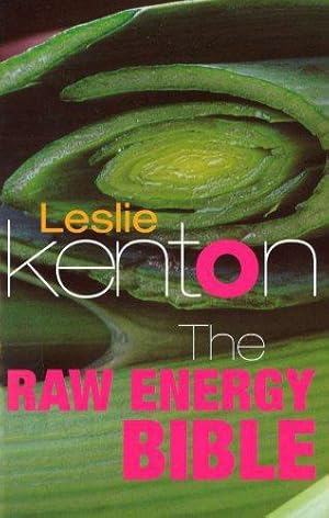 Seller image for The Raw Energy Bible: Packed With Raw Energy Goodness and Food Combining Facts for sale by WeBuyBooks