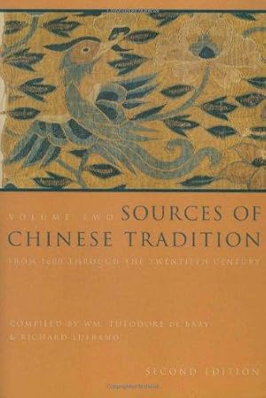 Bild des Verkufers fr Sources of Chinese Tradition    From 1600 Through the Twentieth Century: 2 (Introduction to Asian Civilizations) zum Verkauf von WeBuyBooks