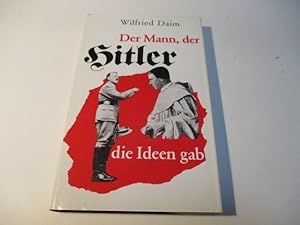 Seller image for Der Mann, der Hitler die Ideen gab. Die sektierischen Grundlagen des Nationalsozialismus. for sale by Ottmar Mller