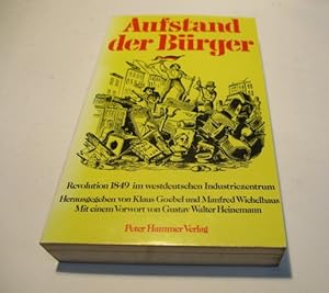 Seller image for Aufstand derBrger. Revolution 1849 im westdeutschen Industriezentrum. for sale by Ottmar Mller