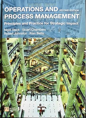 Immagine del venditore per Operations and Process Management: Principles and Practice for Strategic Impact venduto da Mad Hatter Bookstore