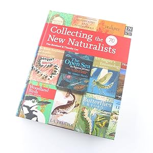 Image du vendeur pour Collecting the New Naturalists: Collins New Naturalist Library book by Tim Bernhard, Timothy Loe mis en vente par West Cove UK