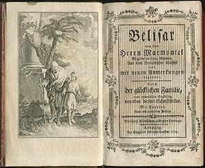 Immagine del venditore per Belisar. Aus dem Franzsischen bersetzt und mit neuen Anmerkungen begleitet (von Christoph Heinrich Korn). Nebst der glcklichen Familie, einer moralischen Erzhlung von eben diesem Schriftsteller. Neue und verbesserte Auflage. venduto da Schsisches Auktionshaus & Antiquariat