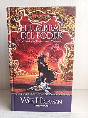 Imagen del vendedor de El umbral del poder. Leyendas de la Dragonlance 3. Margaret Weis y Tracy Hickman. Timun Mas, 2003. a la venta por Bibliomania