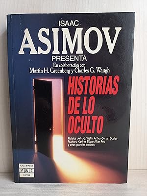 Seller image for Historias de lo Oculto. Asimov; Wells; Kipling. ALLAN POE, Arthur Conan Doyle. Plaza y Jans, 1991. for sale by Bibliomania